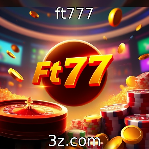 ft777 : Expansão de operadores de cassino online no Brasil
