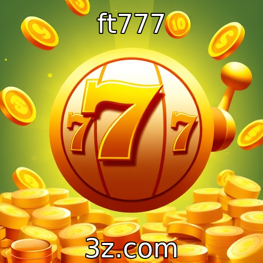 ft777 - Novos recursos em slots com jackpots progressivos