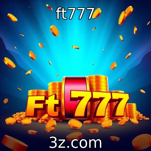 ft777 : Evolução de jackpots progressivos em slots online